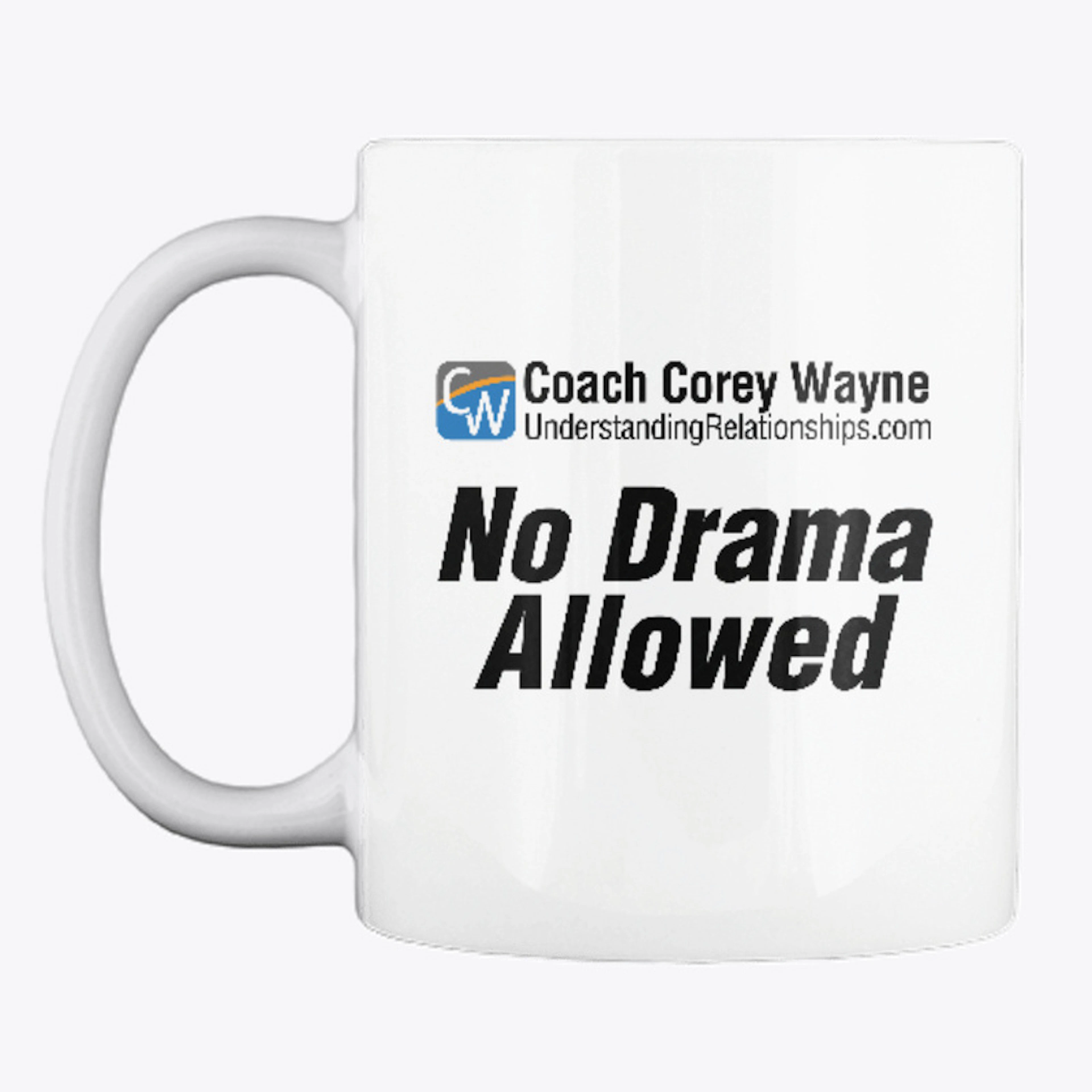 "No Drama Allowed" Text Logo Mug